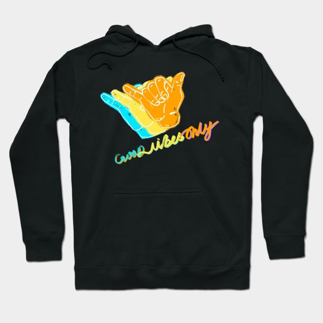 Good Vibes Only with Shaka sign Hoodie by thecolddots